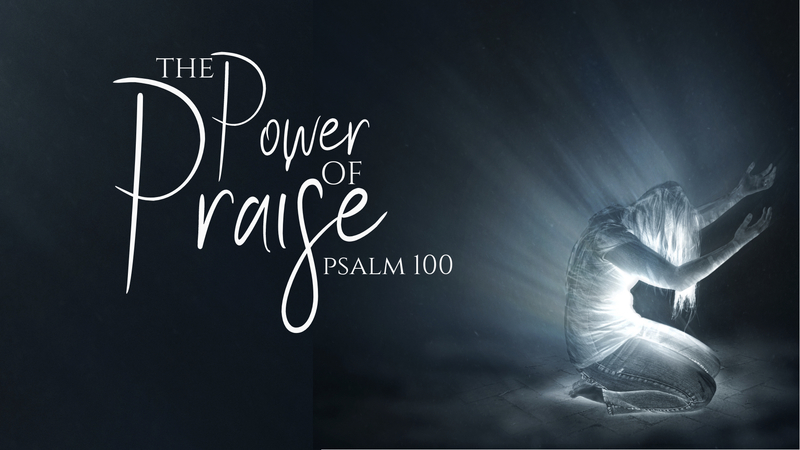 The Power of Praise